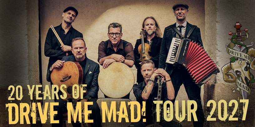 20 Years Of DRIVE ME MAD! Tour 2027